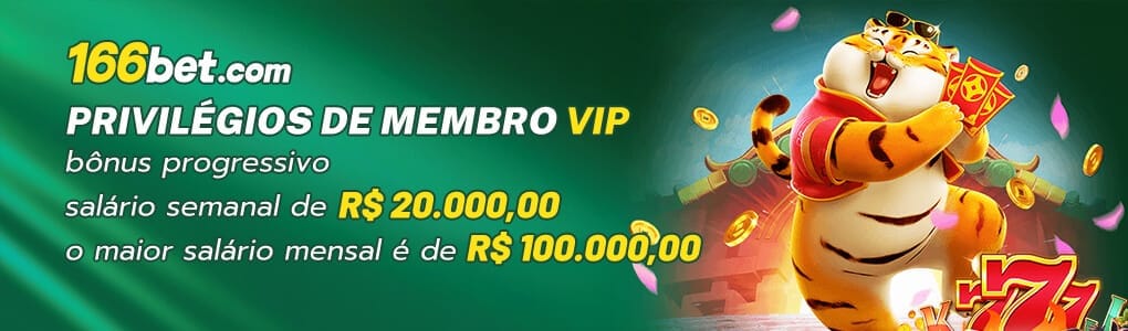 166BET VIP: privilégios de membro com bônus e recompensas exclusivas